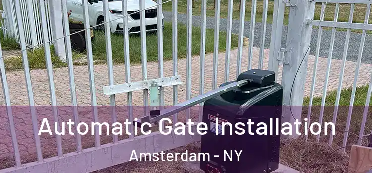  Automatic Gate Installation Amsterdam - NY