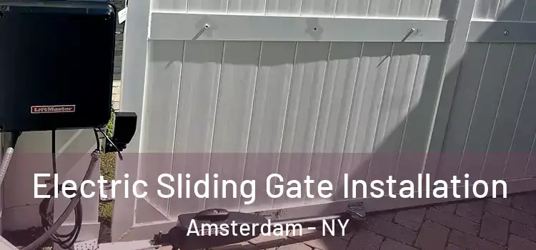  Electric Sliding Gate Installation Amsterdam - NY