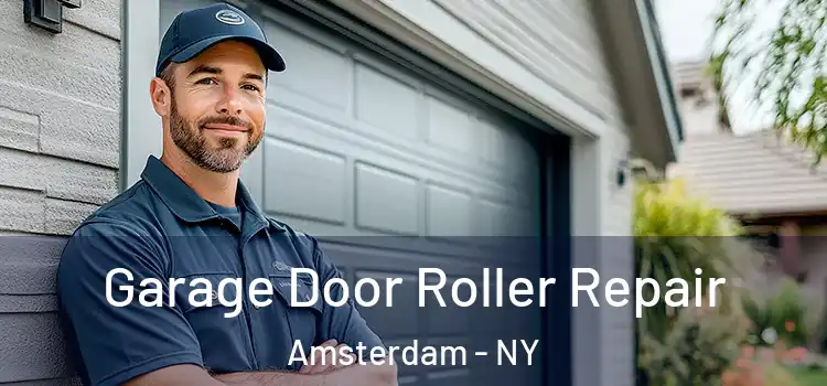  Garage Door Roller Repair Amsterdam - NY