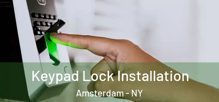  Keypad Lock Installation Amsterdam - NY