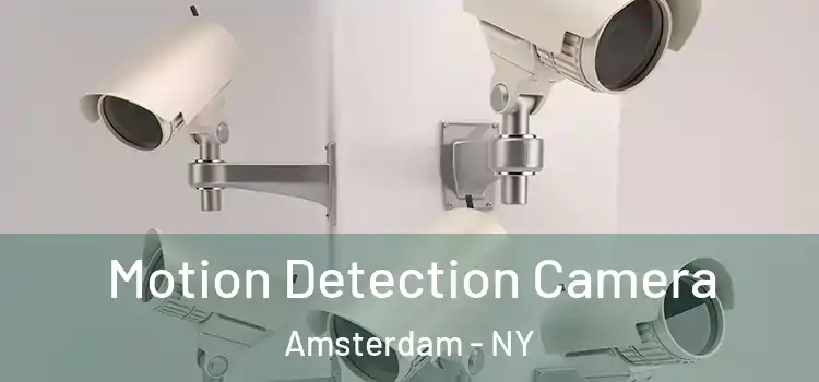  Motion Detection Camera Amsterdam - NY
