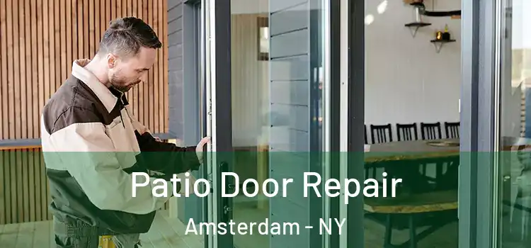  Patio Door Repair Amsterdam - NY
