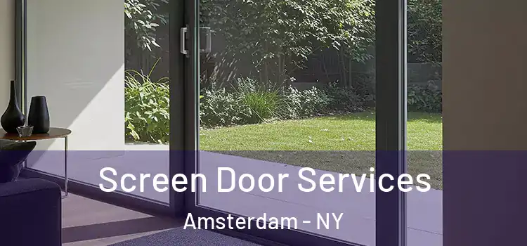  Screen Door Services Amsterdam - NY