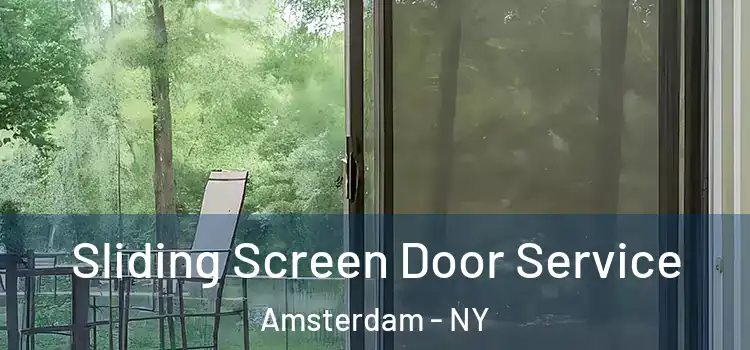 Sliding Screen Door Service Amsterdam - NY